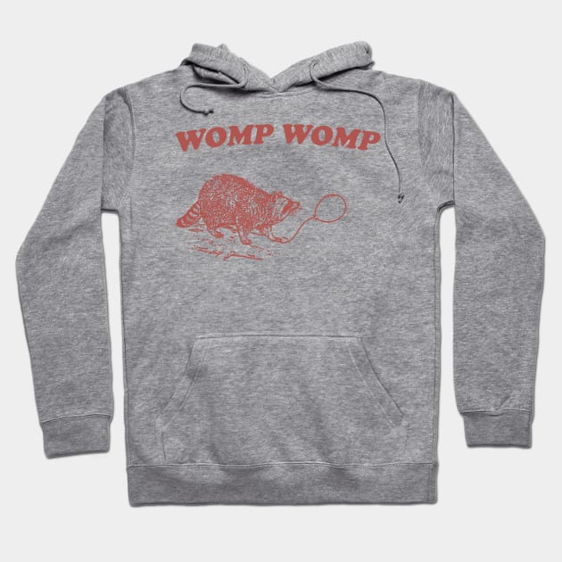 Womp Womp Funny Retro Shirt, Unisex Meme T Shirt, Funny T Shirt, Raccoon Graphic Shirt, Raccoon Lovers Hoodie by Justin green